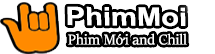 PhimMoi and Chill
